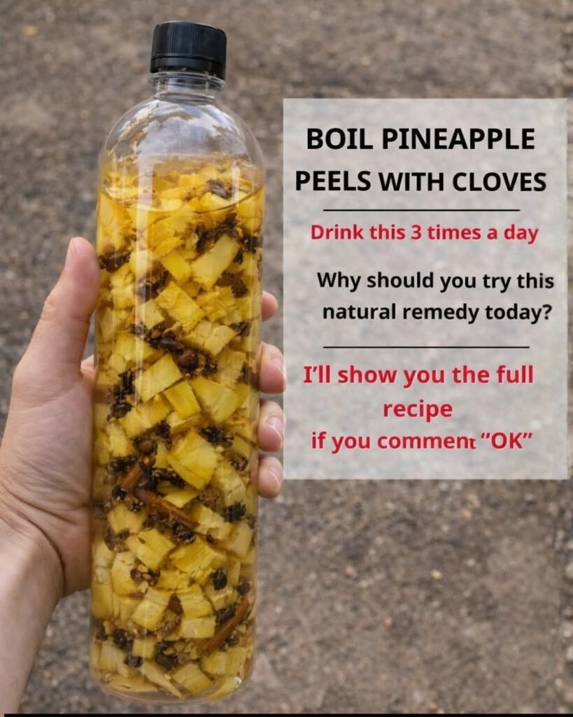 Have You Tried Boiling Pineapple Peels with Cloves for a Simple Daily Drink?