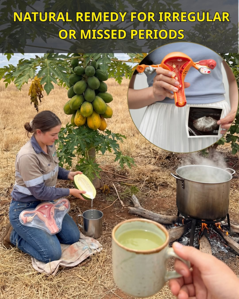 Natural Remedy for Irregular or Missed Periods: A Simple Papaya Solution